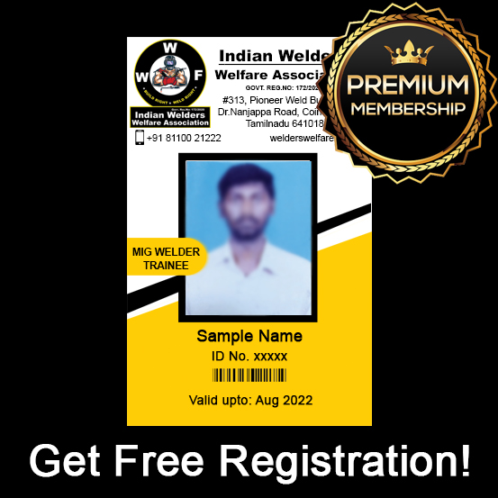 Get free registration in our Indian Welders Welfare Association (WWF) to get free job and get more benefits